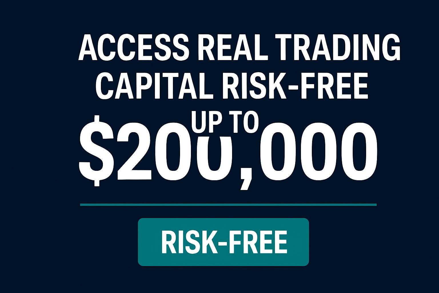 Access Real Trading Capital Risk-Free Up to $200,000 – Trade The Pool